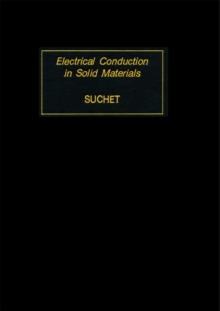 Electrical Conduction in Solid Materials : Physicochemical Bases and Possible Applications