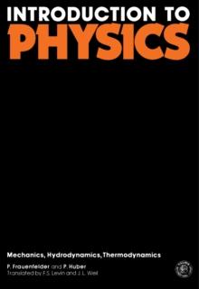 Introduction to Physics : Mechanics, Hydrodynamics Thermodynamics