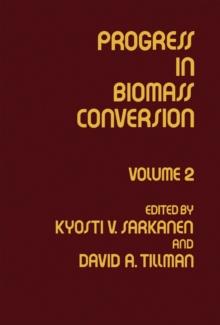 Progress in Biomass Conversion : Volume 2