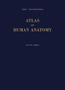 Atlas of Human Anatomy : Nervous System * Angiology * Sense Organs