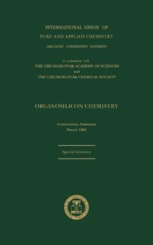 Organosilicon Chemistry : Special Lectures Presented at the International Symposium on Organosilicon Chemistry