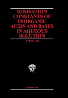 Ionisation Constants of Inorganic Acids and Bases in Aqueous Solution