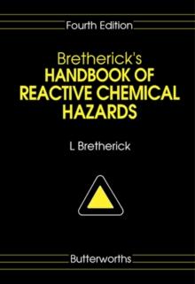 Bretherick's Handbook of Reactive Chemical Hazards