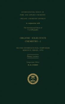 Organic Solid-State Chemistry-2 : Plenary Lectures Presented at the 2n.d International Symposium on Organic Solid-State Chemistry