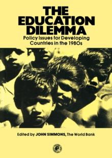 The Education Dilemma : Policy Issues for Developing Countries in the 1980s