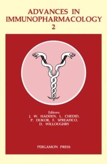 Advances in Immunopharmacology : Proceedings of the Second International Conference on Immunopharmacology, July 1982, Washington, USA