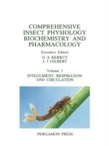 Comprehensive Insect Physiology, Volume 3 : Integument, Respiration and Circulation