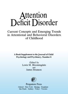 Current Concepts and Emerging Trends in Attentional and Behavioral Disorders of Childhood : Current Concepts and Emerging Trends in Attentional and Behavioral Disorders of Childhood