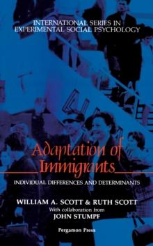 Adaptation of Immigrants : Individual Differences and Determinants