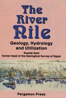 The River Nile : Geology, Hydrology and Utilization