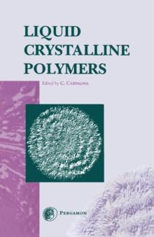 Liquid Crystalline Polymers : Proceedings of the International Workshop on Liquid Crystalline Polymers, WLCP 93, Capri, Italy, June 1-4 1993