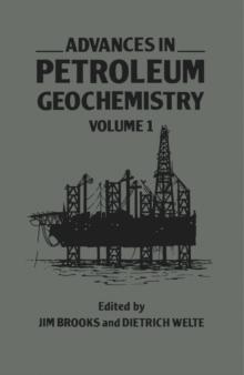 Advances in Petroleum Geochemistry : Volume 1