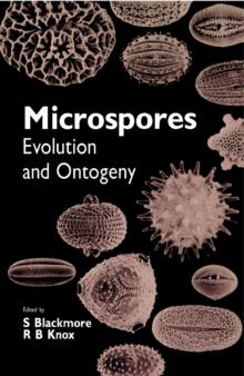 Microspores Evolution and Ontogeny : Evolution and Ontogeny