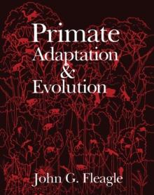 Primate Adaptation and Evolution