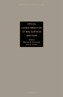 Optical Characterization of Real Surfaces and Films : Advances in Research and Development