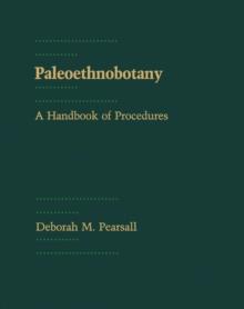 Paleoethnobotany : A Handbook of Procedures