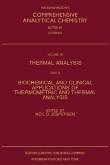 Thermal Analysis : Biochemical and Clinical Applications of Thermometric and Thermal Analysis