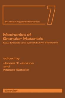 Mechanics of Granular Materials : New Models and Constitutive Relations