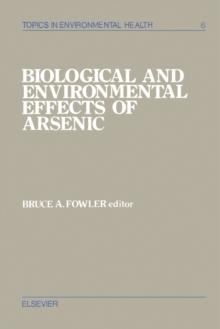 Biological and Environmental Effects of Arsenic