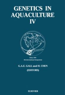 Genetics in Aquaculture : Proceedings of the Fourth International Symposium on Genetics in Aquaculture