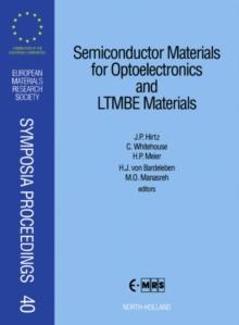 Semiconductor Materials for Optoelectronics and LTMBE Materials : Proceedings: Symposium A: Semiconductor Materials for Optoelectronic Devices/OEICs/Photonics and Symposium B: Low Temperature Molecula