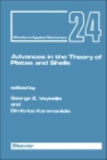 Advances in the Theory of Plates and Shells