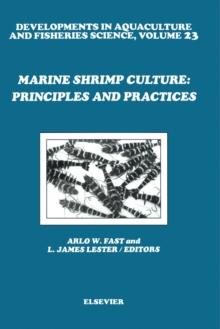 Marine Shrimp Culture : Principles and Practices