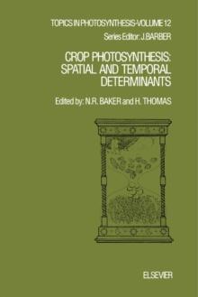 Crop Photosynthesis : Spatial and Temporal Determinants