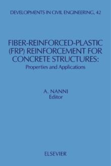 Fiber-Reinforced-Plastic (FRP) Reinforcement for Concrete Structures : Properties and Applications