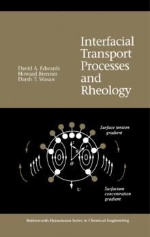 Interfacial Transport Processes and Rheology