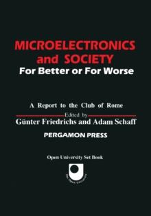 Microelectronics and Society : For Better or for Worse