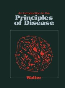 An Introduction to the Principles of Disease E-Book : An Introduction to the Principles of Disease E-Book