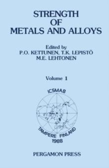 Strength of Metals and Alloys (ICSMA 8) : Proceedings of the 8th International Conference on the Strength of Metals and Alloys Tampere, Finland, 22-26 August 1988