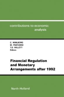 Financial Regulation and Monetary Arrangements after 1992