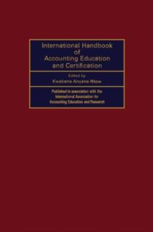 International Handbook of Accounting Education and Certification : Published in Association with the International Association for Accounting Education and Research