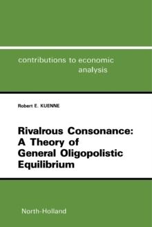 Rivalrous Consonance: A Theory of General Oligopolistic Equilibrium