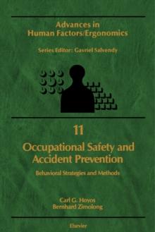 Occupational Safety and Accident Prevention : Behavioral Strategies and Methods