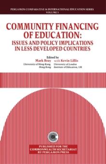 Community Financing of Education : Issues & Policy Implications in Less Developed Countries