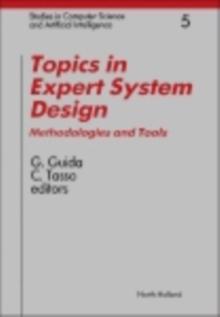 Topics in Expert System Design : Methodologies and Tools