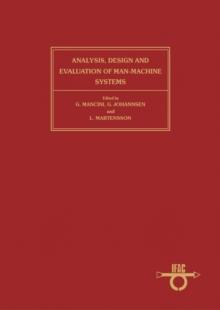 Analysis, Design & Evaluation of Man-Machine Systems : Proceedings of the 2nd IFAC/IFIP/IFORS/IEA Conference, Verese, Italy, 10-12 September 1985