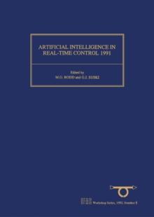 Artificial Intelligence in Real-Time Control 1991 : Proceedings of the 3rd IFAC Workshop, California, USA, 23-25 September 1991