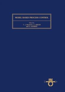 Model Based Process Control : Proceedings of the IFAC Workshop, Atlanta, Georgia, USA, 13-14 June, 1988