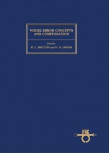 Model Error Concepts & Compensation : Proceedings of the IFAC Workshop, Boston, USA, 17-18 June 1985