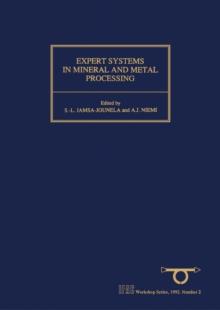 Expert Systems in Mineral and Metal Processing : Proceedings of the IFAC Workshop, Espoo, Finland, 26-28 August 1991