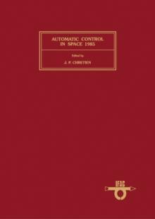 Automatic Control in Space 1985 : Proceedings of the Tenth IFAC Symposium, Toulouse, France, 24-28 June 1985