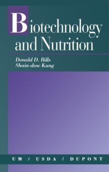 Biotechnology and Nutrition : Proceedings of the Third International Symposium