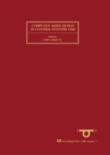 Computer Aided Design in Control Systems 1988 : Selected Papers from the 4th IFAC Symposium, Beijing, PRC, 23-25 August 1988