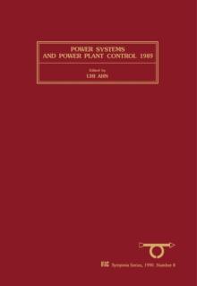 Power Systems and Power Plant Control 1989 : Selected Papers from the IFAC Symposium, Seoul, Korea, 22-25 August 1989