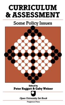 Curriculum & Assessment : Some Policy Issues