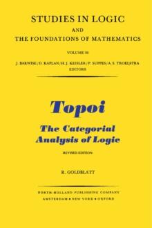 Topoi : The Categorial Analysis of Logic